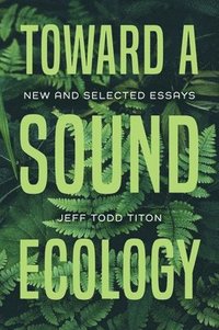 bokomslag Toward a Sound Ecology