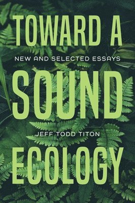Toward a Sound Ecology 1