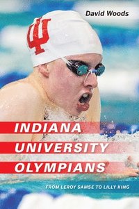 bokomslag Indiana University Olympians