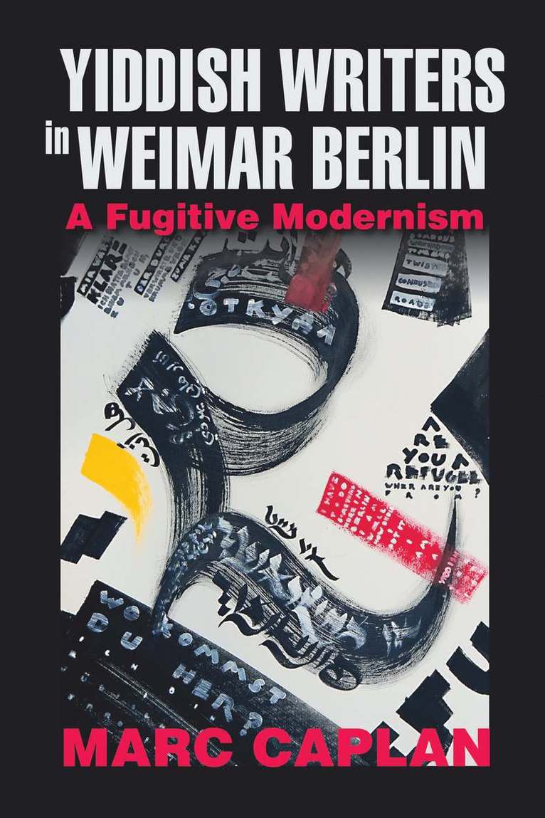 Yiddish Writers in Weimar Berlin 1