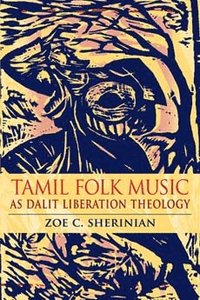 bokomslag Tamil Folk Music As Dalit Liberation Theology