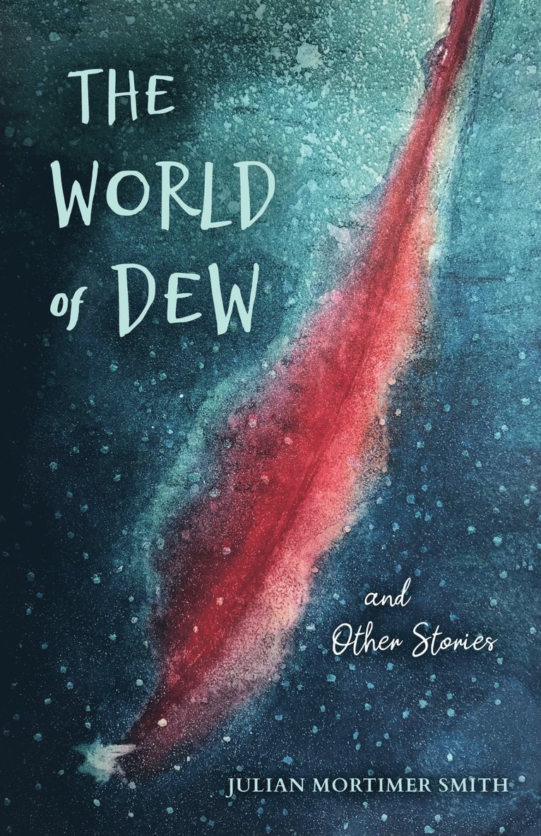 World of Dew and Other Stories