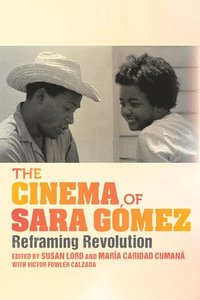 bokomslag The Cinema of Sara Gmez
