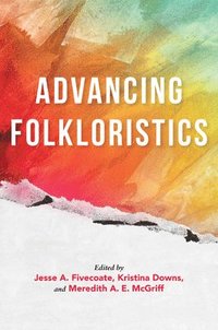 bokomslag Advancing Folkloristics