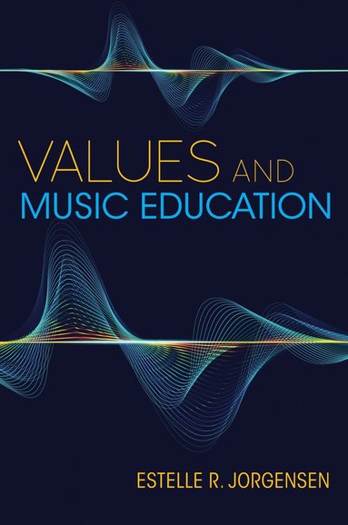 bokomslag Values and Music Education