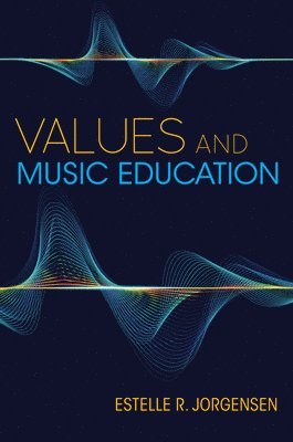 Values and Music Education 1