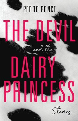 Pedro E. Ponce, Pedro Ponce - Devil and the Dairy Princess, Häftad