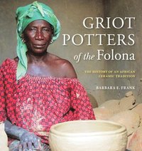 bokomslag Griot Potters of the Folona
