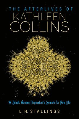 The Afterlives of Kathleen Collins 1