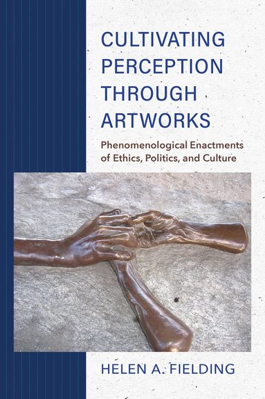 bokomslag Cultivating Perception Through Artworks