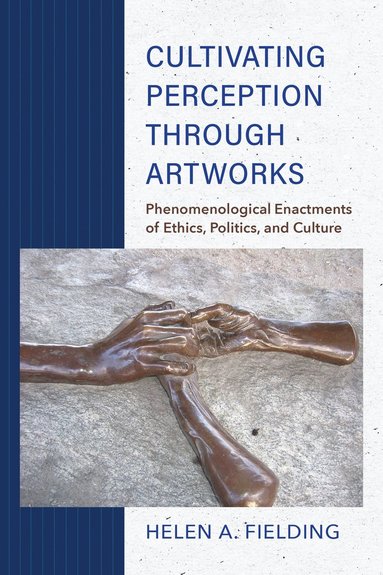 bokomslag Cultivating Perception Through Artworks