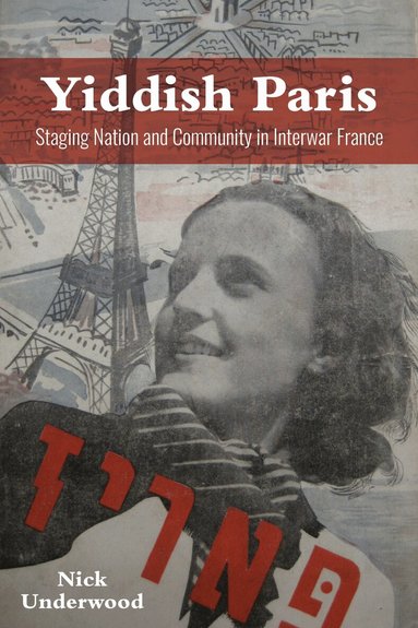 Nick Underwood - Yiddish Paris, Inbunden