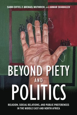 Beyond Piety and Politics 1
