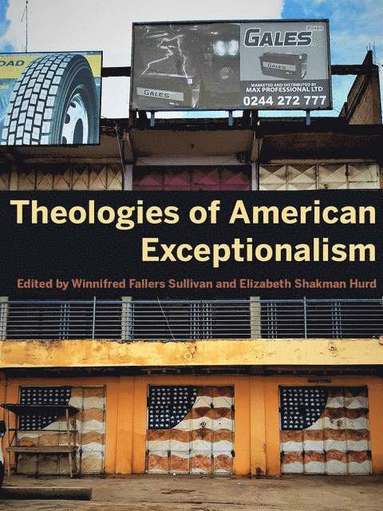 bokomslag Theologies of American Exceptionalism