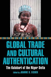 bokomslag Global Trade and Cultural Authentication