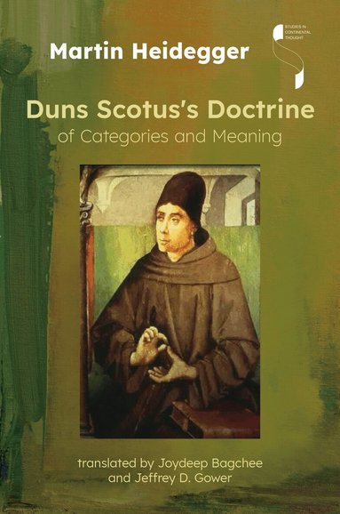 Martin Heidegger - Duns Scotus's Doctrine of Categories and Meaning, Inbunden