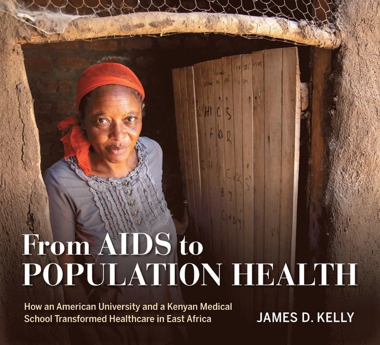 From AIDS to Population Health 1