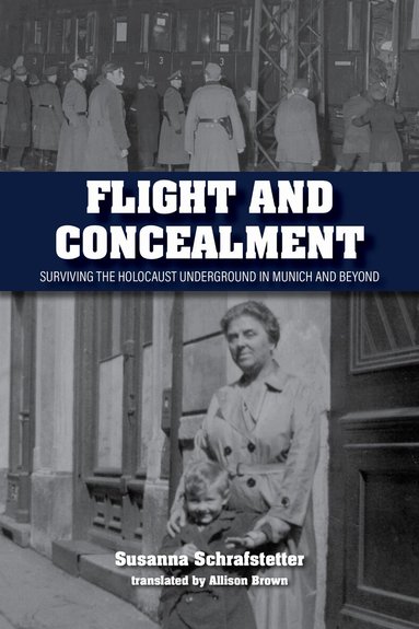 Susanna Schrafstetter - Flight and Concealment, Häftad