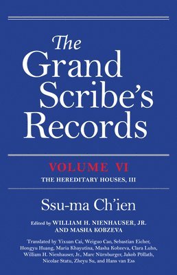 bokomslag The Grand Scribe's Records, Volume VI