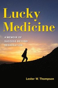 bokomslag Lucky Medicine