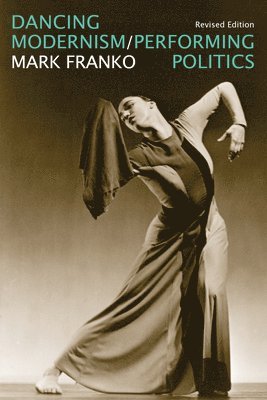 Dancing Modernism / Performing Politics 1