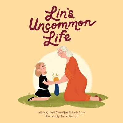 Scott Shackelford, Emily Castle - Lin's Uncommon Life, Inbunden