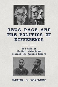 bokomslag Jews, Race, and the Politics of Difference