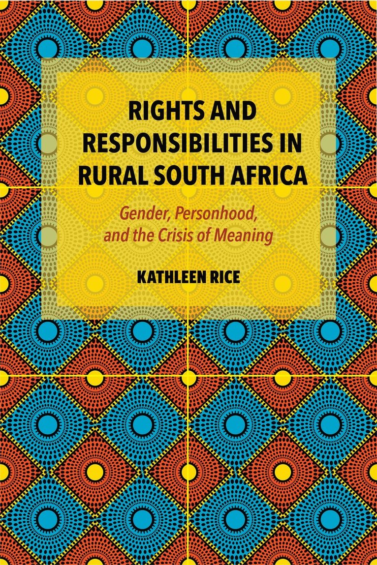 Rights and Responsibilities in Rural South Africa 1