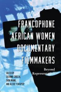 bokomslag Francophone African Women Documentary Filmmakers