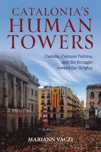 bokomslag Catalonia's Human Towers