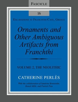 Ornaments and Other Ambiguous Artifacts from Franchthi