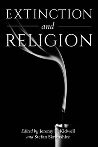 bokomslag Extinction and Religion