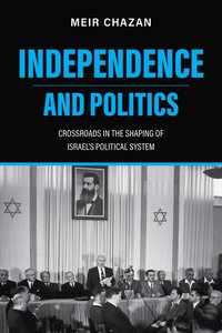 bokomslag Independence and Politics