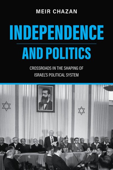 bokomslag Independence and Politics