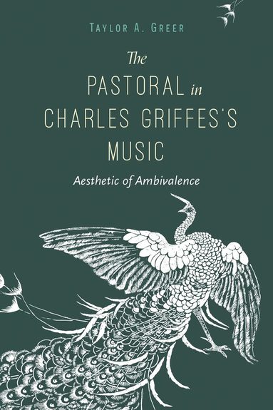 bokomslag Pastoral in Charles Griffes's Music