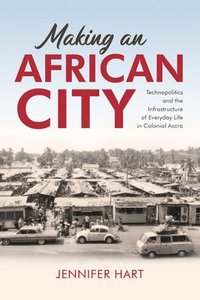 bokomslag Making an African City
