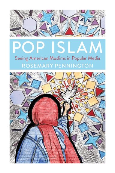 Rosemary Pennington - Pop Islam, Häftad