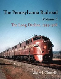 bokomslag The Pennsylvania Railroad