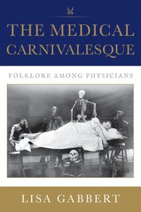 bokomslag The Medical Carnivalesque