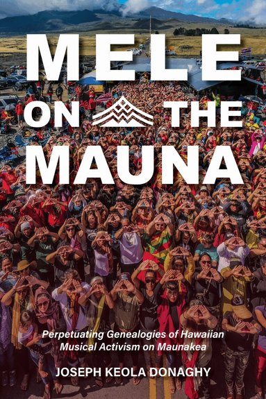 Joseph Keola Donaghy - Mele on the Mauna, Inbunden