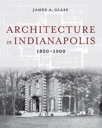 bokomslag Architecture in Indianapolis
