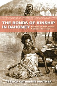 bokomslag Bonds of Kinship in Dahomey