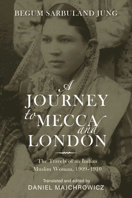 A Journey to Mecca and London 1