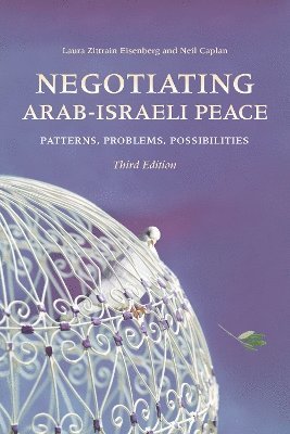 Negotiating Arab-Israeli Peace 1