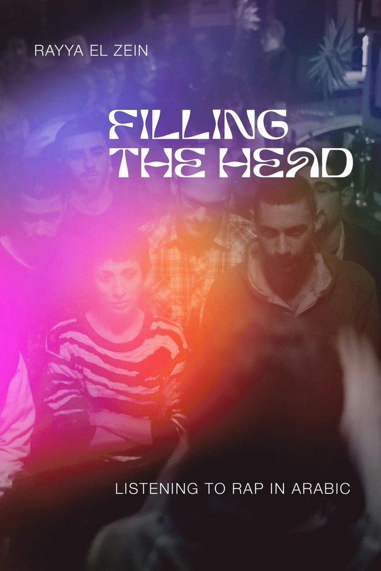 Rayya El Zein - Filling the Head, Häftad