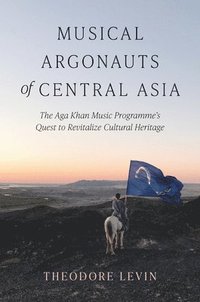 bokomslag Musical Argonauts of Central Asia