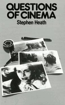 Stephen Heath - Questions of Cinema, Häftad