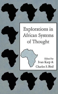 Explorations in African Systems of Thought 1