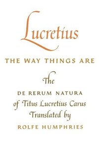 bokomslag Lucretius: The Way Things Are