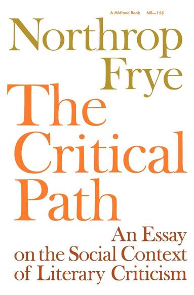 Northrop Frye - Critical Path, Häftad